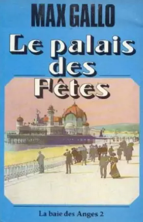 Couverture du produit · LE PALAIS DES FETES