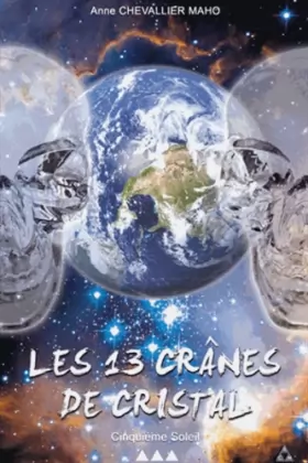 Couverture du produit · Les 13 Cranes de Cristal: Cinquieme Soleil
