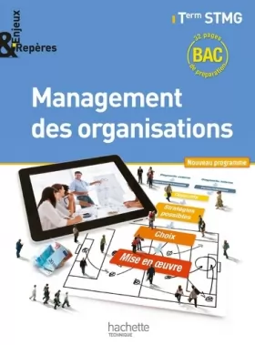 Couverture du produit · Enjeux et Repères Management des organisations Term STMG - Livre élève grand format - Ed. 2013