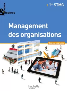 Couverture du produit · Enjeux et Repères Management des organisations 1re STMG - Livre élève Gand format - Ed. 2012