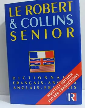 Couverture du produit · Le Robert & [et] Collins senior : Dictionnaire français-anglais, anglais-français