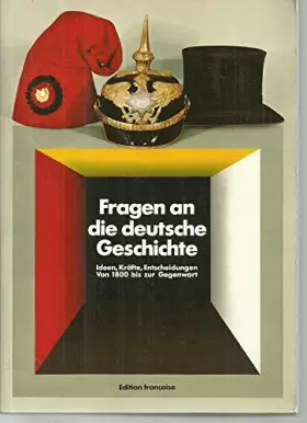 Couverture du produit · FRAGEN AN DIE DEUTSCHE GESCHICHTE, edition franaise.
