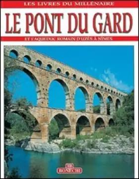 Couverture du produit · Il Pont du Gard. Ediz. francese