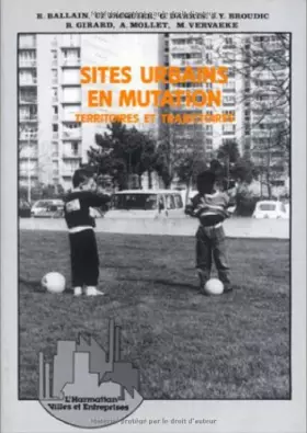 Couverture du produit · Sites urbains en mutation: Territoires et trajectoires