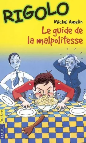Couverture du produit · Le guide de la malpolitesse