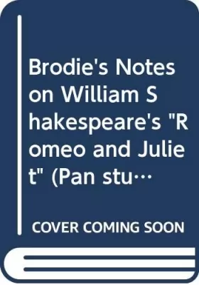 Couverture du produit · Brodie's Notes on William Shakespeare's "Romeo and Juliet"