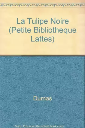 Couverture du produit · La Tulipe Noire