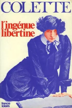 Couverture du produit · Colette,... L'Ingénue libertine