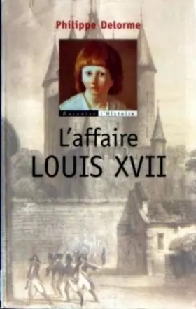 Couverture du produit · L'affaire Louis XVII