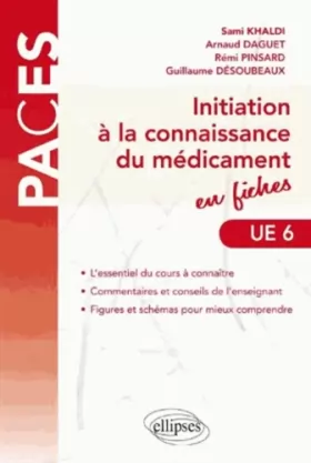 Couverture du produit · Initiation à la Connaissance du Médicament en Fiches UE6