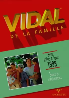 Couverture du produit · Vidal de la famille : Edition 1998 avec mise à jour 1999