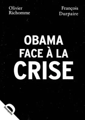 Couverture du produit · Obama face à la crise