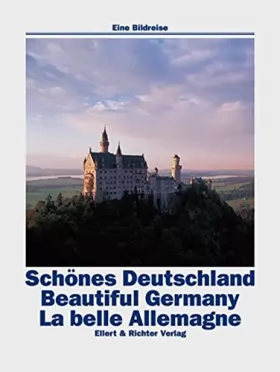 Couverture du produit · Schönes Deutschland. Eine Bildreise.