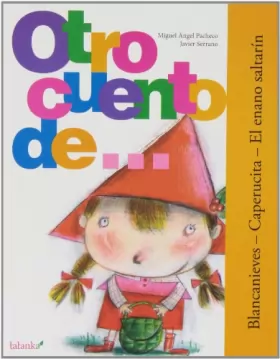 Couverture du produit · Otro cuento de... 1: Blancanieves, Caperucita y El enano saltarín
