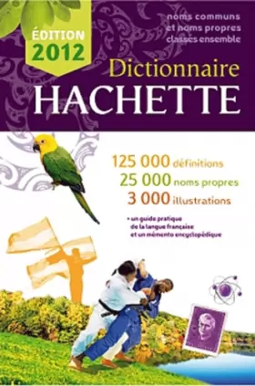 Couverture du produit · Dictionnaire Hachette 2012 - France