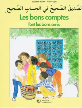 Couverture du produit · LES BONS COMPTES FONT LES BONS AMIS. Bilingue arabe-français