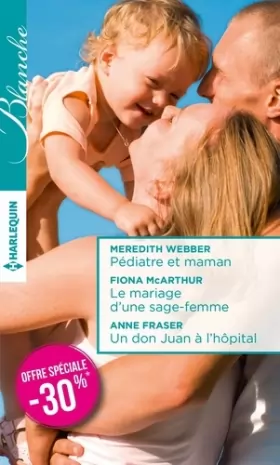 Couverture du produit · Pédiatre et maman - Le mariage d'une sage-femme - Un don Juan à l'hôpital: (promotion)