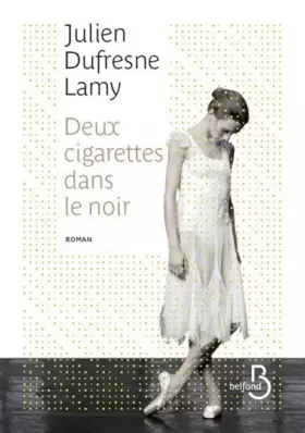 Couverture du produit · Deux Cigarettes dans le noir