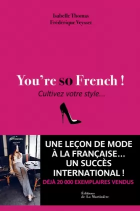 Couverture du produit · You're so French ! : Cultivez votre style...