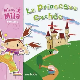 Couverture du produit · Missy Mila : La princesse cachée