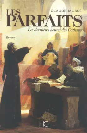 Couverture du produit · Les parfaits - Les dernières heures des cathares