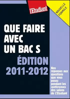 Couverture du produit · Que faire avec un BAC S - Le guide 2011-2012