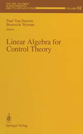 Couverture du produit · Linear Algebra for Control Theory (The IMA Volumes in Mathematics and its Applications)