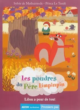 Couverture du produit · Les poudres du Père Limpinpin : Lilou a peur de tout