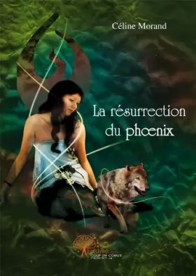 Couverture du produit · La Résurrection du Phoenix