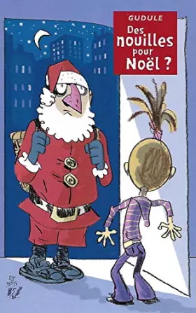 Couverture du produit · Des nouilles pour noël ?