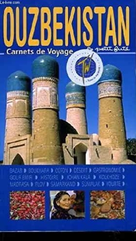 Couverture du produit · Ouzbékistan. Carnets de Voyage. Edition 2004 / 2005