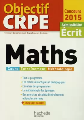 Couverture du produit · Objectif CRPE : Epreuves d'admissibilité Maths