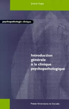 Couverture du produit · Introduction générale à la clinique psychopathologique