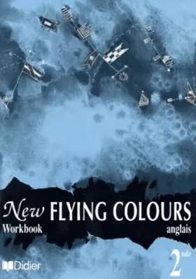 Couverture du produit · New Flying Colours, seconde, LV1, LV2. Workbook