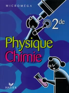 Couverture du produit · Physique chimie Seconde (CD-Rom inclus)