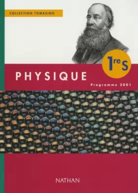 Couverture du produit · Physique 1ère S. Programme 2001