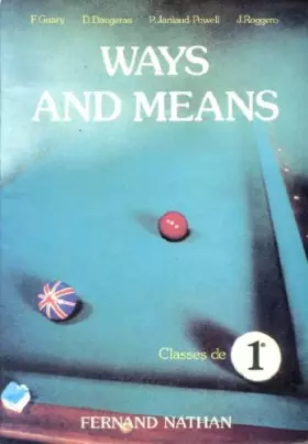 Couverture du produit · ANGLAIS 1ERE WAYS AND MEANS