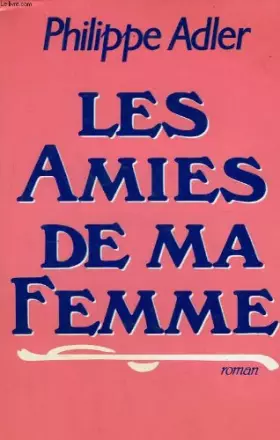 Couverture du produit · Les Amies De Ma Femme
