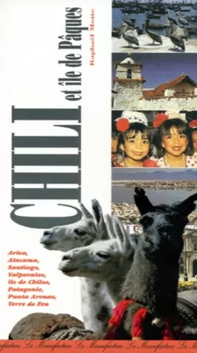 Couverture du produit · Le guide du Chili et de l'Île de Pâques