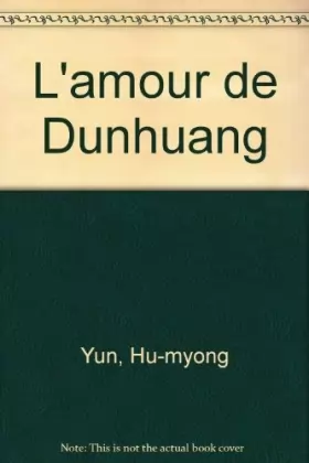 Couverture du produit · Amour De Dunhuang (l')