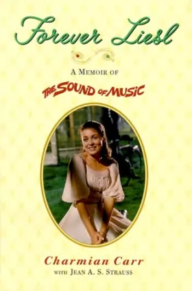 Couverture du produit · Forever Liesl: A Memoir of the Sound of Music