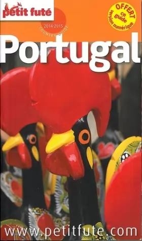 Couverture du produit · PORTUGAL 2014-2015 PETIT FUTE + CE GUIDE OFFERT EN VERSION NUMERIQUE