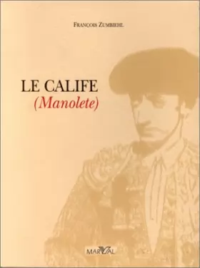Couverture du produit · Le Calife -Manolete-