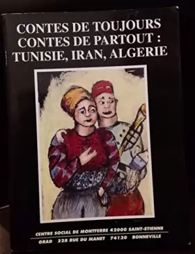 Couverture du produit · Contes de toujours, contes de partout : Tunisie, Iran, Algérie