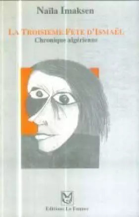 Couverture du produit · Troisieme fete d'ismael