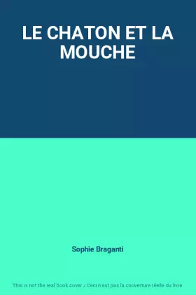 Couverture du produit · LE CHATON ET LA MOUCHE