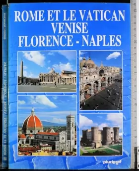 Couverture du produit · Rome et le vatican venise florence-naples