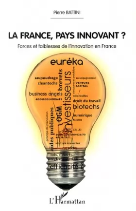 Couverture du produit · La France, pays innovant ?: Forces et faiblesses de l'innovation en France