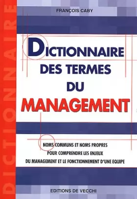 Couverture du produit · Dictionnaire des termes du management