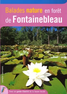Couverture du produit · Balades nature en forêt de Fontainebleau